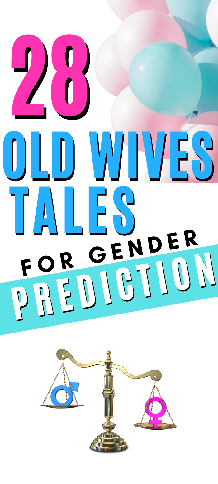 28 Pregnancy Old Wives Tales Gender Prediction